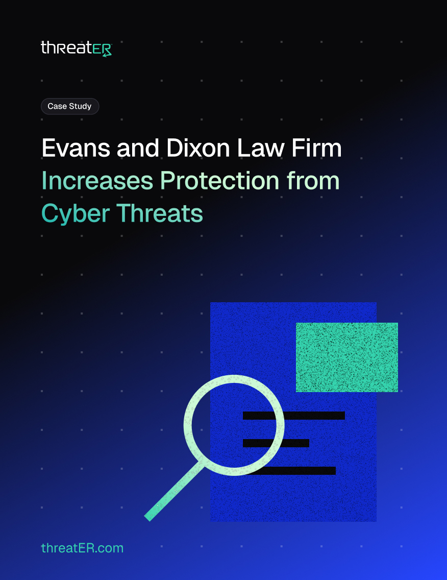 Evans and Dixon Law Firm Increases Protection from Cyber Threats
