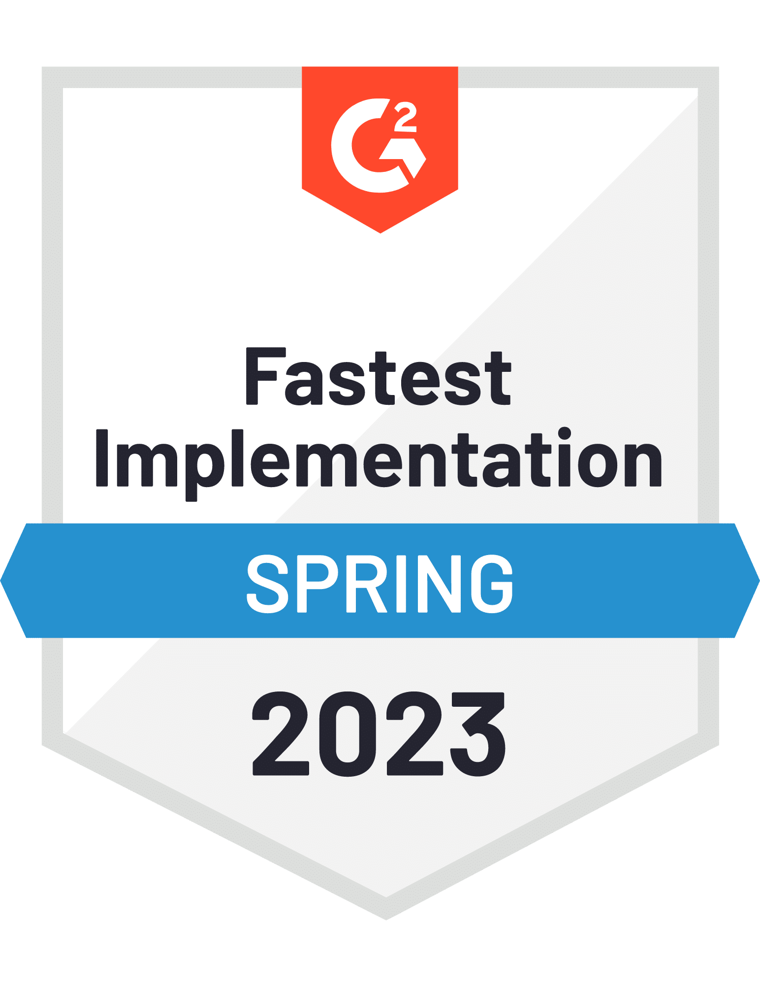 Fastest Implementation Spring 2023 G2 Award