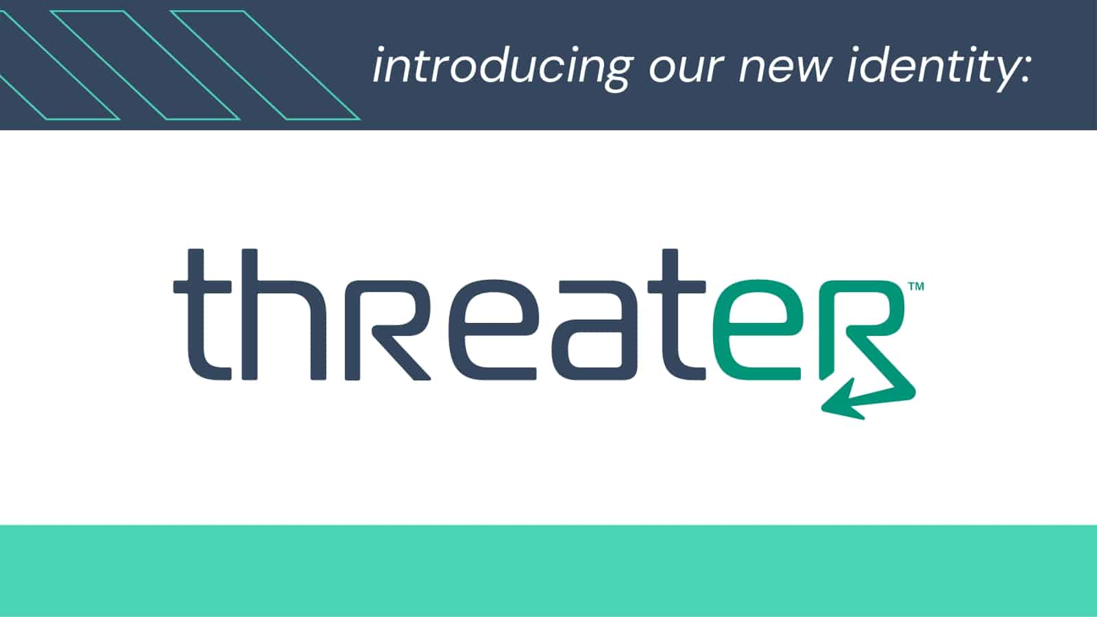 Threater new identity announcement